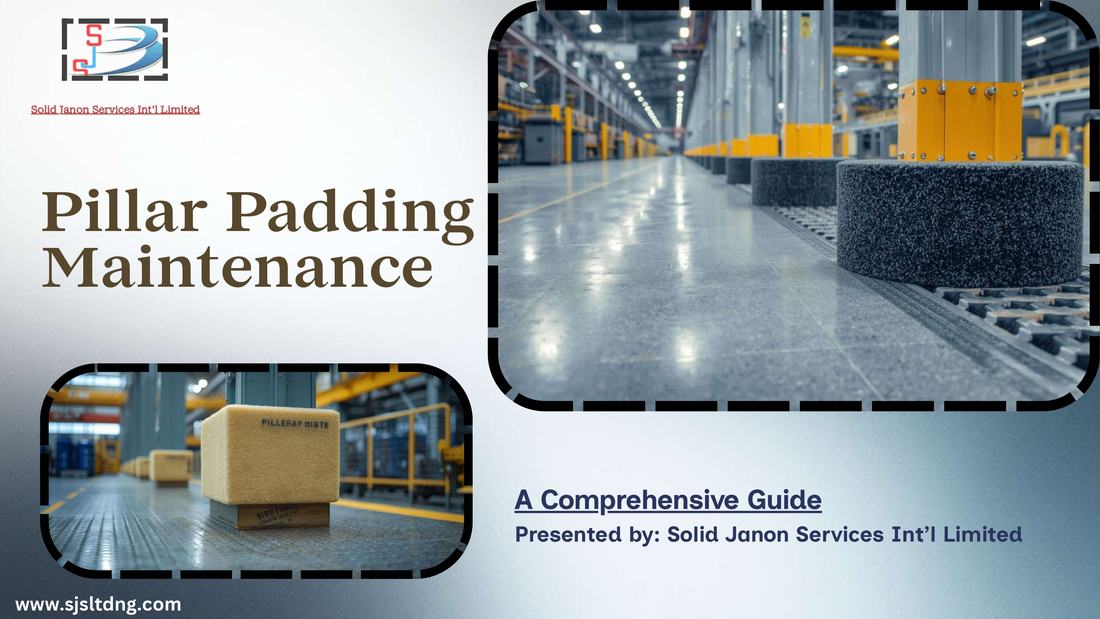Pillar Padding Maintenance
